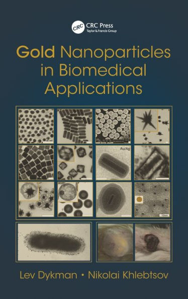 Gold Nanoparticles in Biomedical Applications / Edition 1