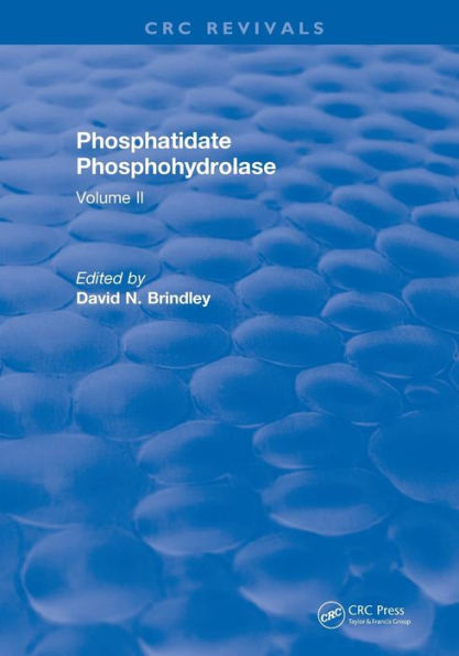 Phosphatidate Phosphohydrolase (1988): Volume II / Edition 1