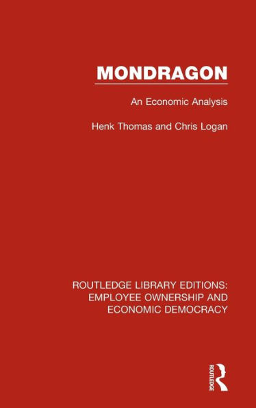 Mondragon: An Economic Analysis