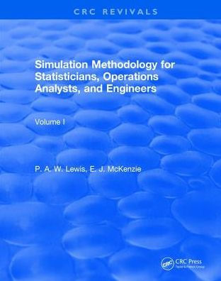 Simulation Methodology for Statisticians, Operations Analysts, and Engineers (1988)