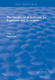 Title: Revival: The Handbook of Software for Engineers and Scientists (1995), Author: Paul Ross