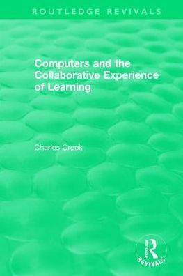 Computers and the Collaborative Experience of Learning (1994)