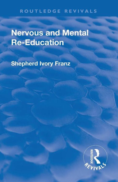 Revival: Nervous and Mental Re-Education (1924)