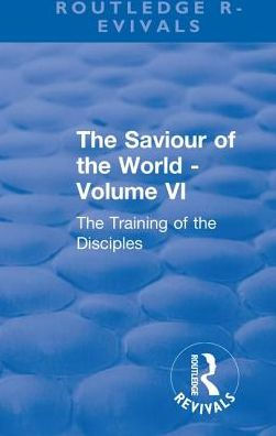 Revival: the Saviour of World - Volume VI (1914): Training Disciples