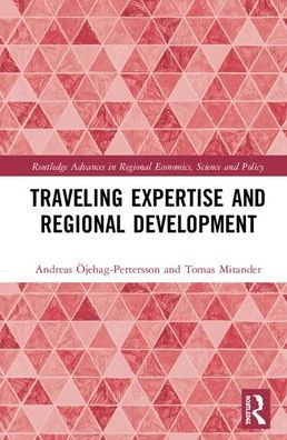 Traveling Expertise and Regional Development / Edition 1