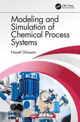 Modeling and Simulation of Chemical Process Systems / Edition 1