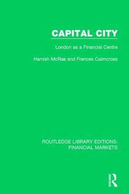 Capital City: London as a Financial Centre