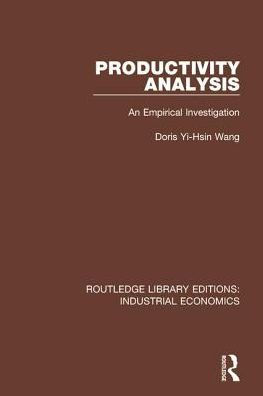 Productivity Analysis: An Empirical Investigation / Edition 1