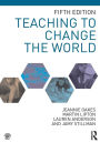 Teaching to Change the World / Edition 5