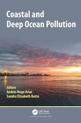 Coastal and Deep Ocean Pollution / Edition 1