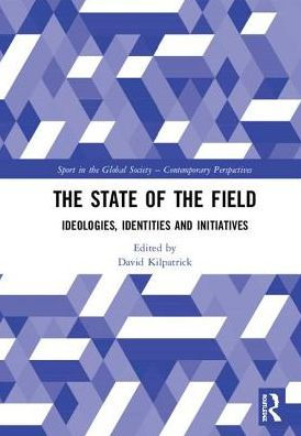 The State of the Field: Ideologies, Identities and Initiatives / Edition 1