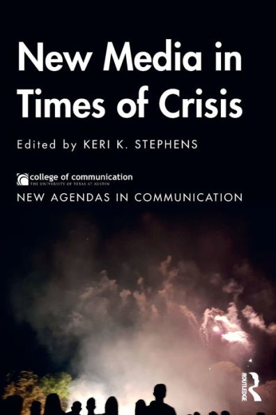 New Media in Times of Crisis / Edition 1