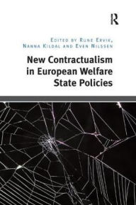 Title: New Contractualism in European Welfare State Policies, Author: Rune Ervik