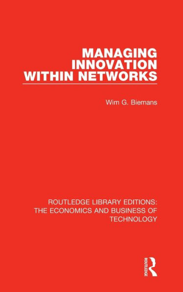 Managing Innovation Within Networks