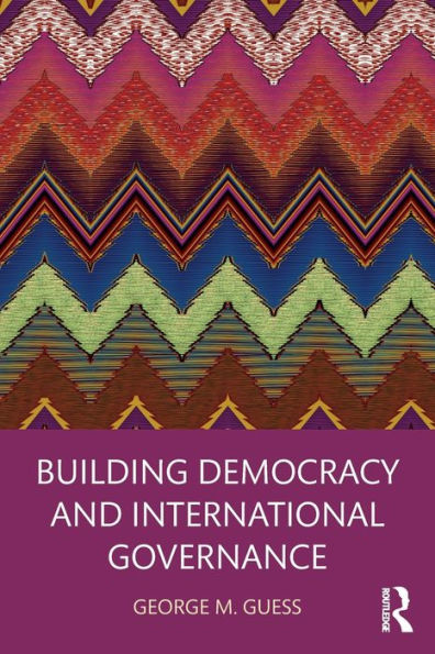 Building Democracy and International Governance / Edition 1