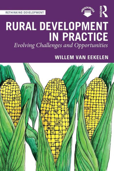 Rural Development Practice: Evolving Challenges and Opportunities