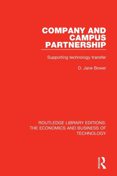 Company and Campus Partnership: Supporting Technology Transfer / Edition 1