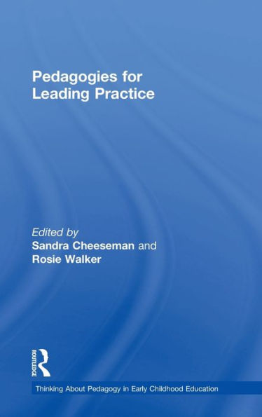 Pedagogies for Leading Practice