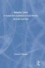 Atlantic Lives: A Comparative Approach to Early America / Edition 2