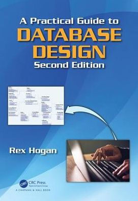 A Practical Guide to Database Design / Edition 2