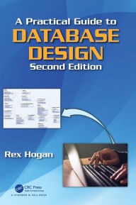 Title: A Practical Guide to Database Design, Author: Rex Hogan