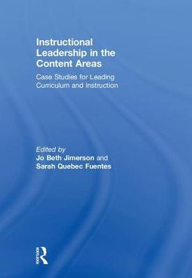 Instructional Leadership the Content Areas: Case Studies for Leading Curriculum and Instruction