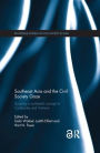 Southeast Asia and the Civil Society Gaze: Scoping a Contested Concept in Cambodia and Vietnam