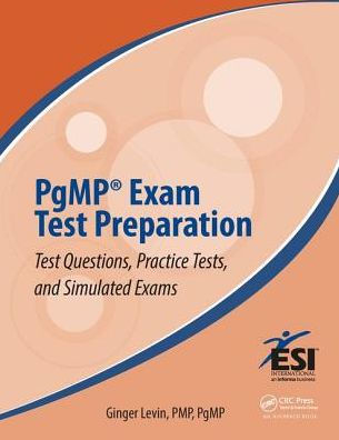 PgMP® Exam Test Preparation: Questions, Practice Tests, and Simulated Exams