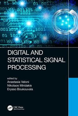 Digital and Statistical Signal Processing / Edition 1