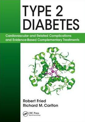 Type 2 Diabetes: Cardiovascular and Related Complications and Evidence-Based Complementary Treatments