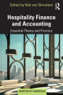 Hospitality Finance and Accounting: Essential Theory and Practice / Edition 1