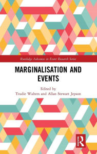 Title: Marginalisation and Events / Edition 1, Author: Trudie Walters