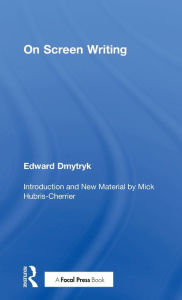 Title: On Screen Writing, Author: Edward Dmytryk