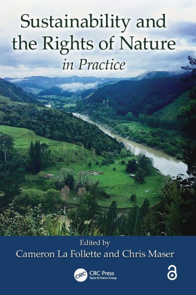 Sustainability and the Rights of Nature in Practice / Edition 1