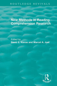 Title: New Methods in Reading Comprehension Research / Edition 1, Author: David E. Kieras