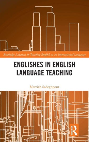 Englishes in English Language Teaching / Edition 1