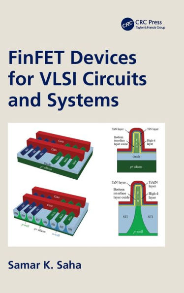 FinFET Devices for VLSI Circuits and Systems / Edition 1