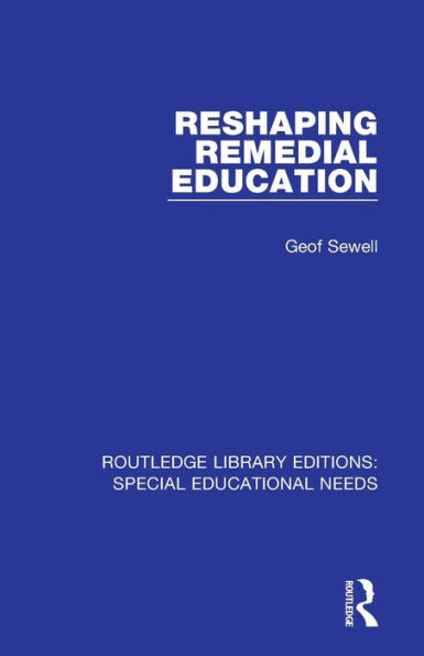 Reshaping Remedial Education / Edition 1