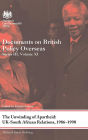 The Unwinding of Apartheid: UK-South African Relations, 1986-1990: Documents on British Policy Overseas, Series III, Volume XI
