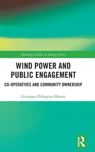 Wind Power and Public Engagement: Co-operatives and Community Ownership