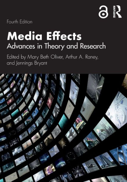 Media Effects: Advances in Theory and Research / Edition 4