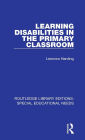 Learning Disabilities in the Primary Classroom