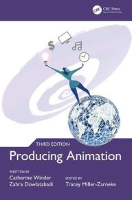 Title: Producing Animation 3e / Edition 3, Author: Catherine Winder