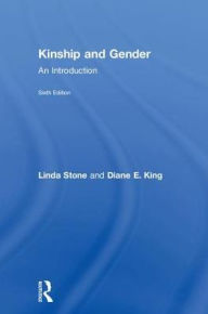 Title: Kinship and Gender: An Introduction, Author: Linda Stone