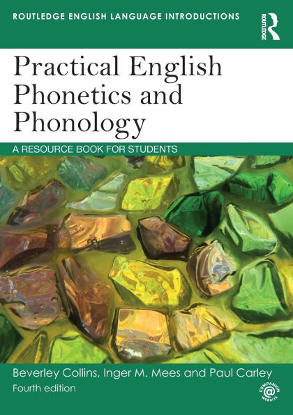 Practical English Phonetics and Phonology: A Resource Book for Students
