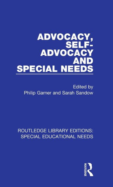 Advocacy, Self-Advocacy and Special Needs