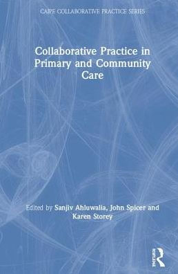 Collaborative Practice in Primary and Community Care / Edition 1