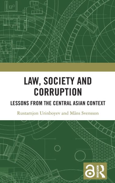 Law, Society and Corruption: Lessons from the Central Asian Context