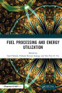 Fuel Processing and Energy Utilization / Edition 1