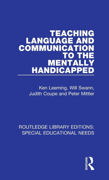 Teaching Language and Communication to the Mentally Handicapped